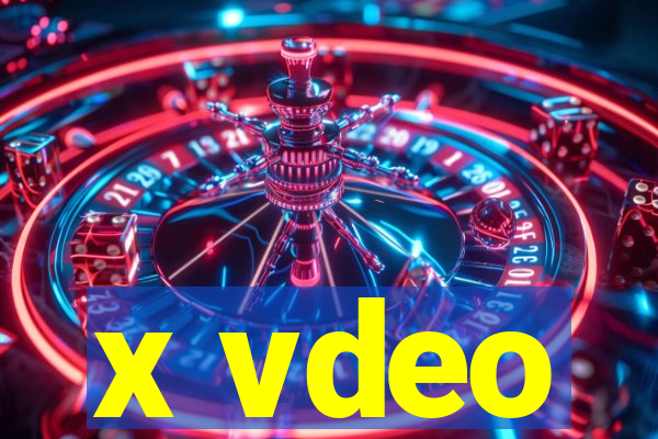x vdeo